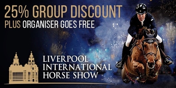 Liverpool International Horse Show Amazing Group Offer! Liverpool International Horse Show Amazing Group Offer!